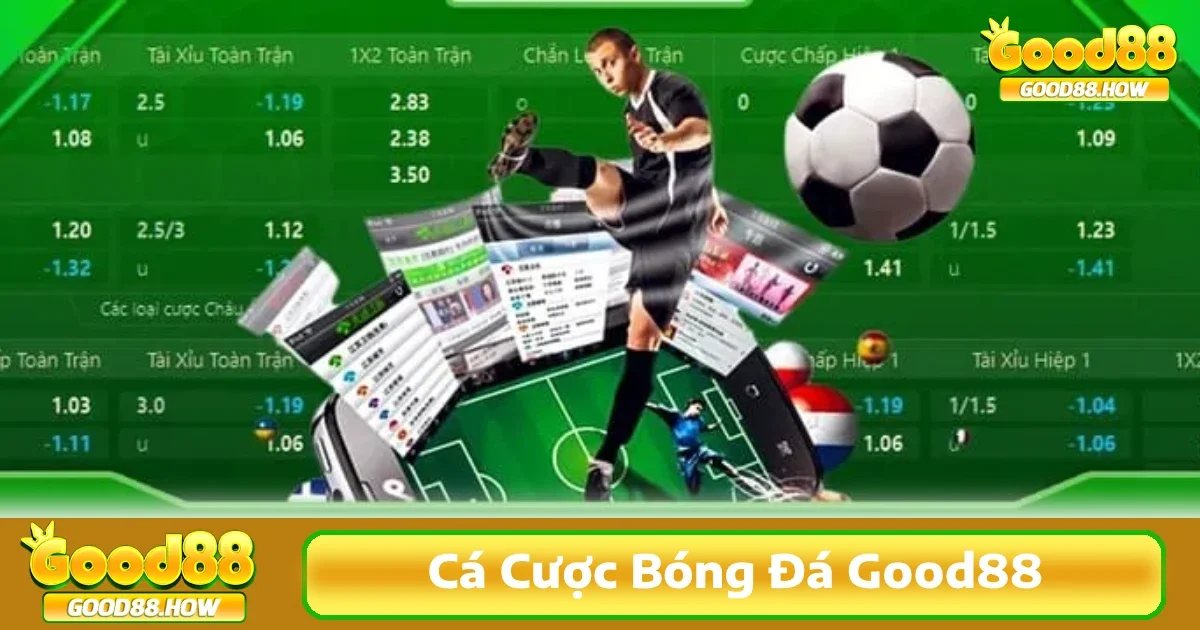 Cá Cược Bóng Đá Good88 2 Các loại kèo bóng đá phổ biến tại cá cược bóng đá Good88