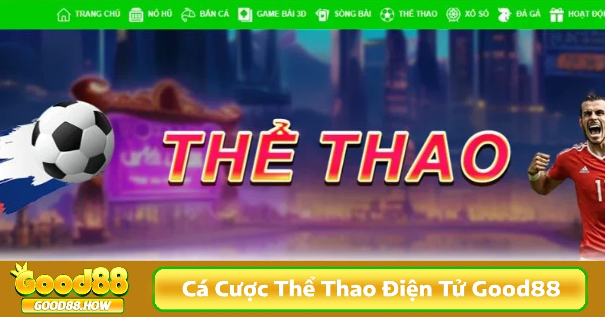 Cá Cược Thể Thao Điện Tử Good88 1 Các tựa game eSports hỗ trợ cược tại cá cược thể thao điện tử Good88