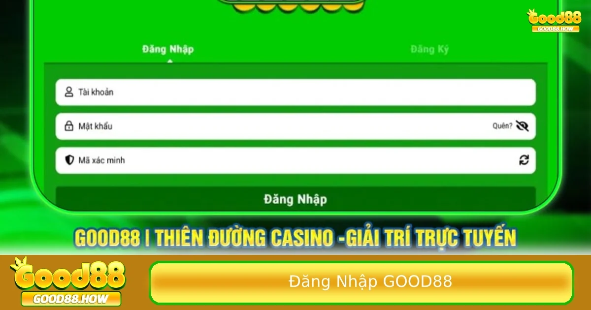 Truy cập dễ dàng bằng việc đăng nhập Good88