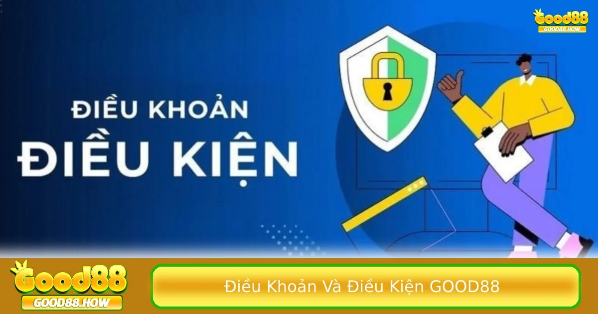 Điều khoản và điều kiện Good88 2 Quy định của nhà cái về độ tuổi tạo tài khoản của người chơi