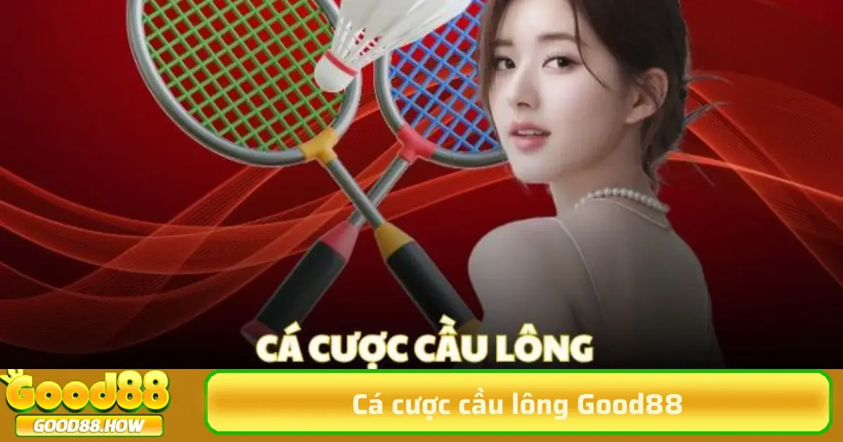 Cá cược cầu lông 1 Trước khi bắt đầu cá cược, người chơi cần nắm vững những loại kèo phổ biến để đưa ra dự đoán chính xác và tối ưu hóa khả năng chiến thắng.