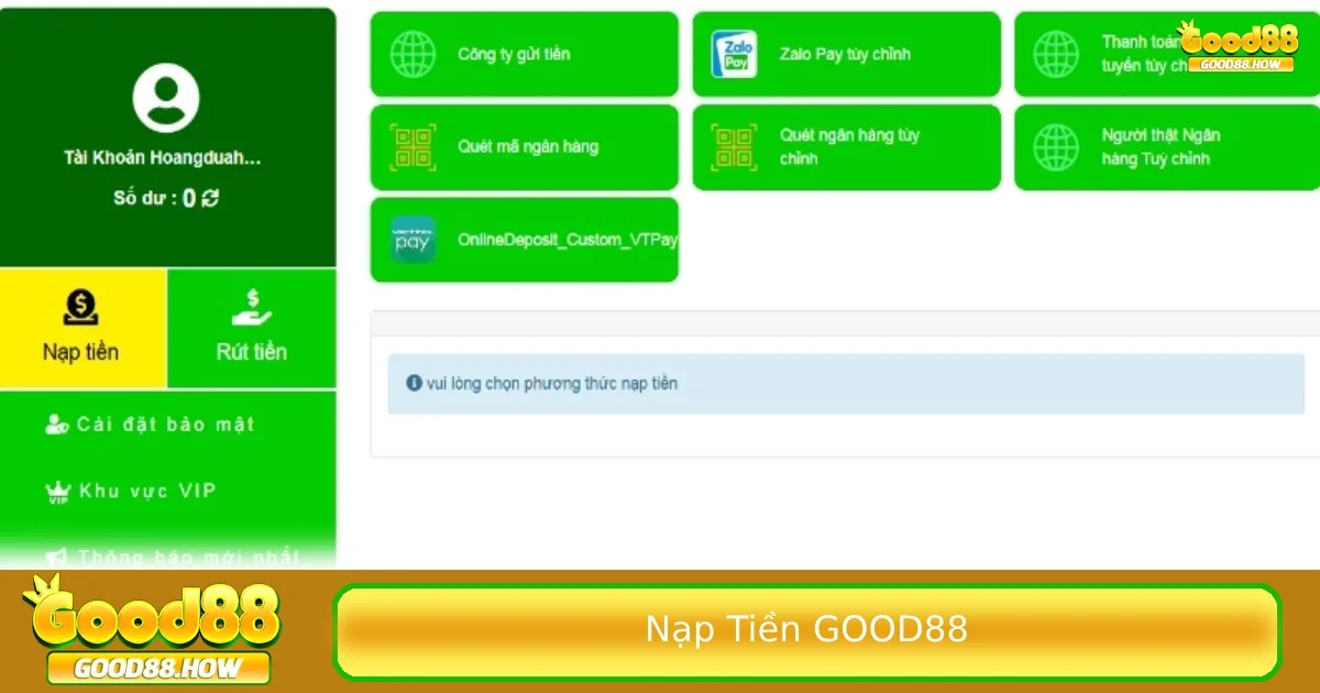 Nạp tiền Good88 để không phải gián đoạn cuộc chơi